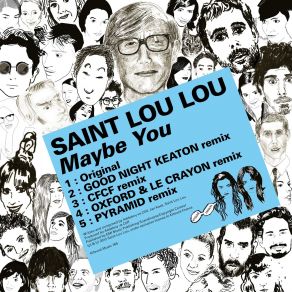 Download track Maybe You (Good Night Keaton Remix) Saint Lou Lou