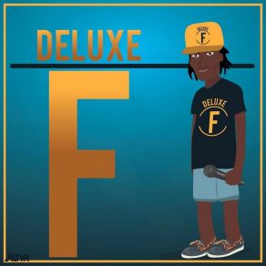 Download track Make Way For Di Gang Deluxe FEdday