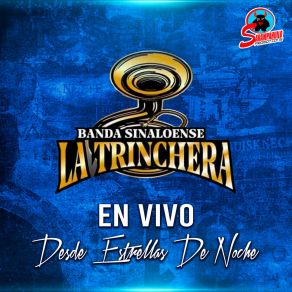 Download track Canchame (En Vivo) Banda Sinaloense La Trinchera