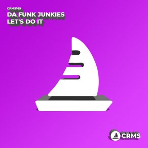 Download track Let's Do It Da Funk Junkies