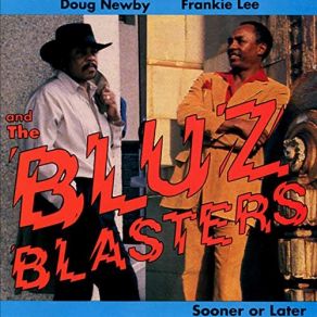 Download track Can't Take No More Frankie Lee, Doug Newby, The Bluzblasters