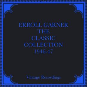 Download track Don't Blame Me Erroll Garner