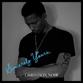 Download track LOVE WILL HAVE 2 WAIT Christion Noir