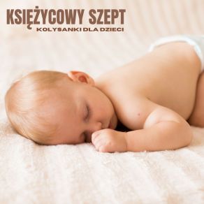 Download track Serenada Zlotej Godziny Kolysanki Dla Dzieci