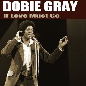 Download track Comfort And Please You Dobie Gray