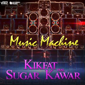 Download track Music Machine (Extended Version) Kikfat