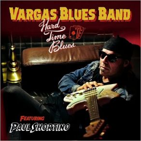 Download track Road To Freedom Vargas Blues BandPaul Shortino