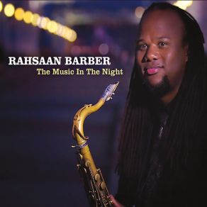 Download track She's Out Of My Life Rahsaan Barber