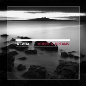 Download track Hopes & Dreams N3VOA