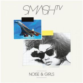 Download track Noise & Girls (Original Mix) Smash TV