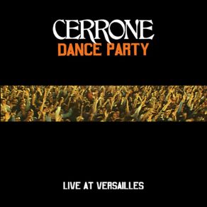 Download track The Only One (Live At Versailles) Cerrone