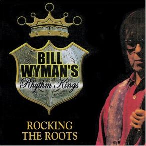 Download track Kiddio Bill Wyman'S Rhythm Kings
