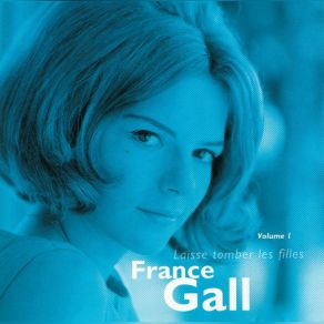 Download track Si J'etais Un Garcon France Gall