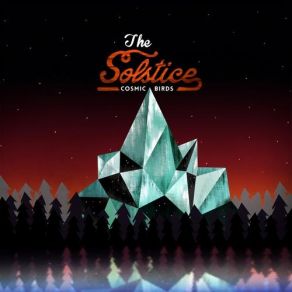 Download track The Solstice Cosmic Birds