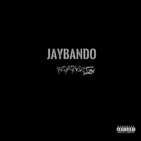 Download track Hating On Me JayBando