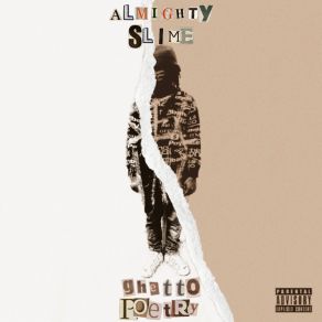 Download track Ghetto Poetry Almighty Slime