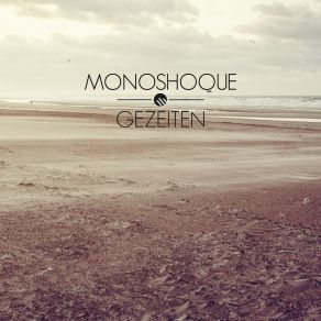 Download track Hör Niemals Auf Monoshoque