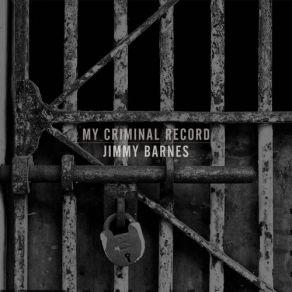 Download track My Criminal Record Jimmy Barnes