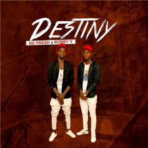 Download track Destiny ND Fresh