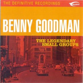 Download track I'm A Ding Dong Daddy (From Dumas) Benny Goodman