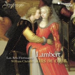 Download track Je Suis Aimé De Celle Que J'adore William Christie, Les Arts FlorissantsAgnès Mellon