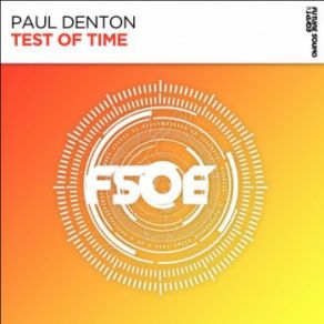 Download track Test Of Time (Original Mix) Paul Denton