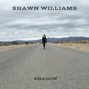 Download track You Got Some Growin' Up To Do Shawn Williams