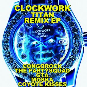 Download track Titan (Moska Remix) Clockwork