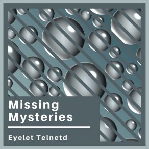 Download track Missing Mysteries Eyelet Telnetd