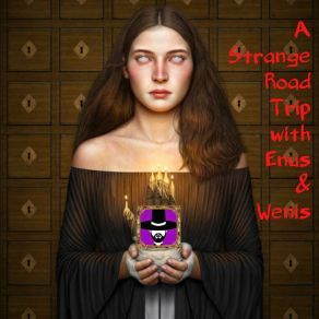 Download track A Strange Road Trip With Enus And Wenis Marty Muke