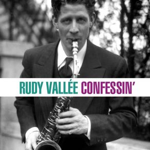 Download track Lady Whippoorwill Rudy Vallee