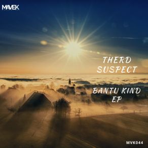 Download track Bantu Kind (Original Mix) Therd Suspect