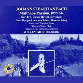 Download track Und Er Kam Und Fand Sie Aber Schlafend Johann Sebastian Bach, Willem Mengelberg