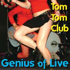 Download track Who Feelin' It Tom Tom Club