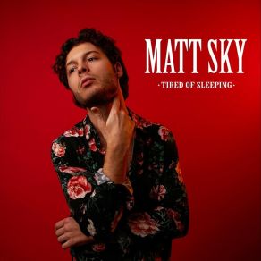 Download track Weird Dreams Matt Sky