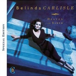 Download track Heaven Is A Place On Earth (Heavenly Version) Belinda Carlisle