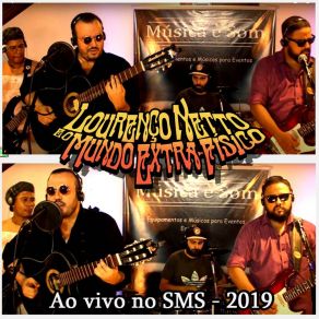 Download track Zam (Ao Vivo) Lourenço Netto E O Mundo Extra-Físico