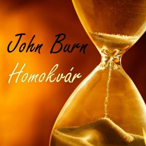 Download track Homokvár John Burn