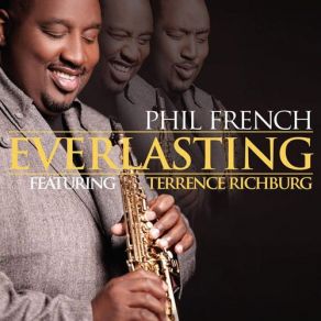 Download track I Won't Let Go (Sax Version) Terrence Richburg, Phil French