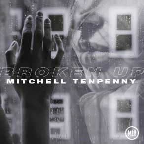 Download track Broken Up Mitchell Tenpenny