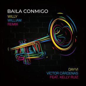 Download track Baila Conmigo (Willy William Remix) Kelly RuizWilly William