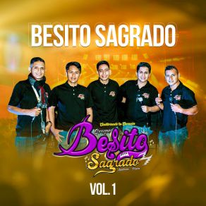 Download track Como Sufre Mi Corazón Besito Sagrado