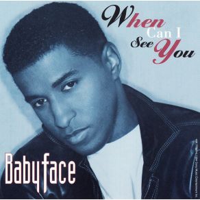 Download track When Can I See You (Ocean Dr. 7 Mix)  Babyface