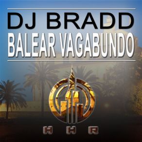 Download track Balear Vagabundo (Deep Bros Mix) Dj Bradd