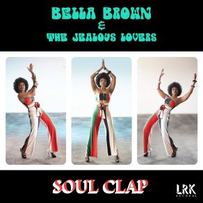 Download track Bang Bang Bang Bella Brown, The Jealous Lovers