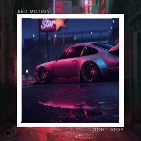 Download track Don't Stop Red Motion