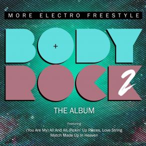 Download track Pickin' Up Pieces Body Rock