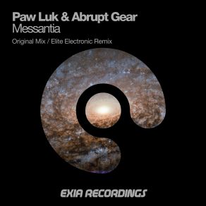 Download track Messantia (Original Mix) Paw Luk, Abrupt Gear