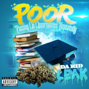 Download track Clear Ya Mind Da Kid Leak