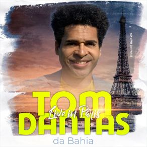 Download track La Belle De Jour (Live) Tom Dantas Da Bahia